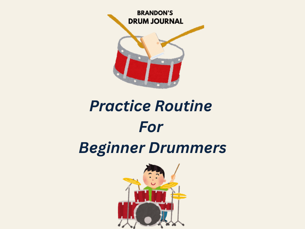 Practice Routine For Beginner Drummers