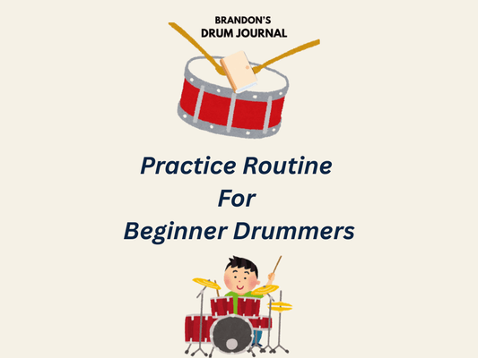 Practice Routine For Beginner Drummers