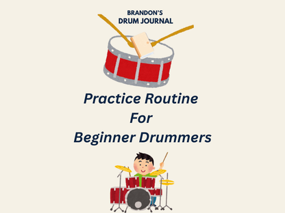 Practice Routine For Beginner Drummers